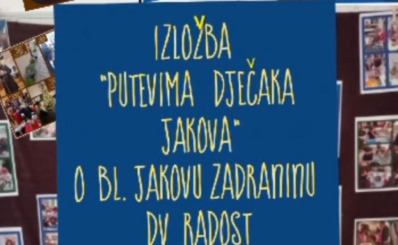 Izložba „Putevima dječaka Jakova“